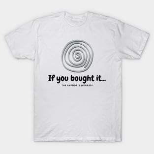 Creative Design - Hypnosis Joke T-Shirt